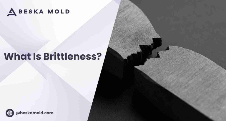 What Is Brittleness