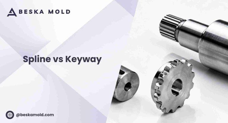 Spline vs Keyway