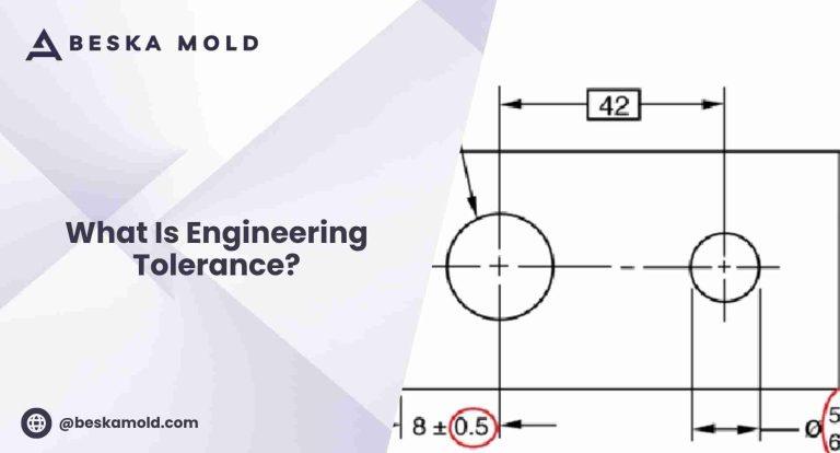 What Is Engineering Tolerance