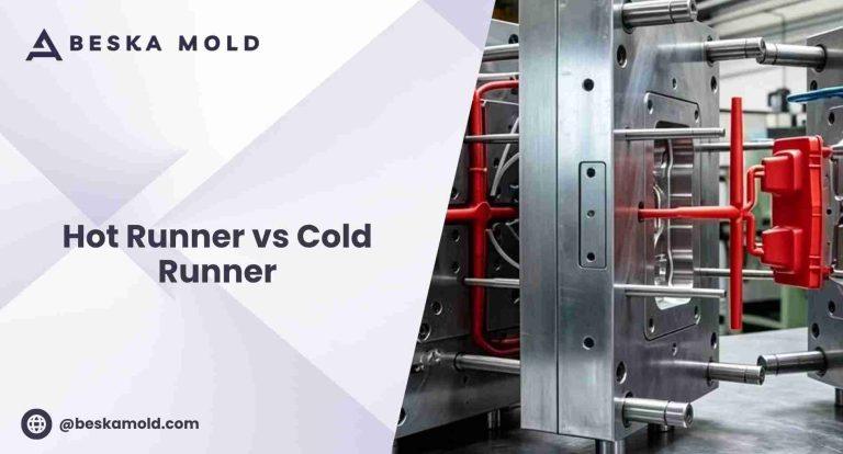 Hot Runner vs Cold Runner